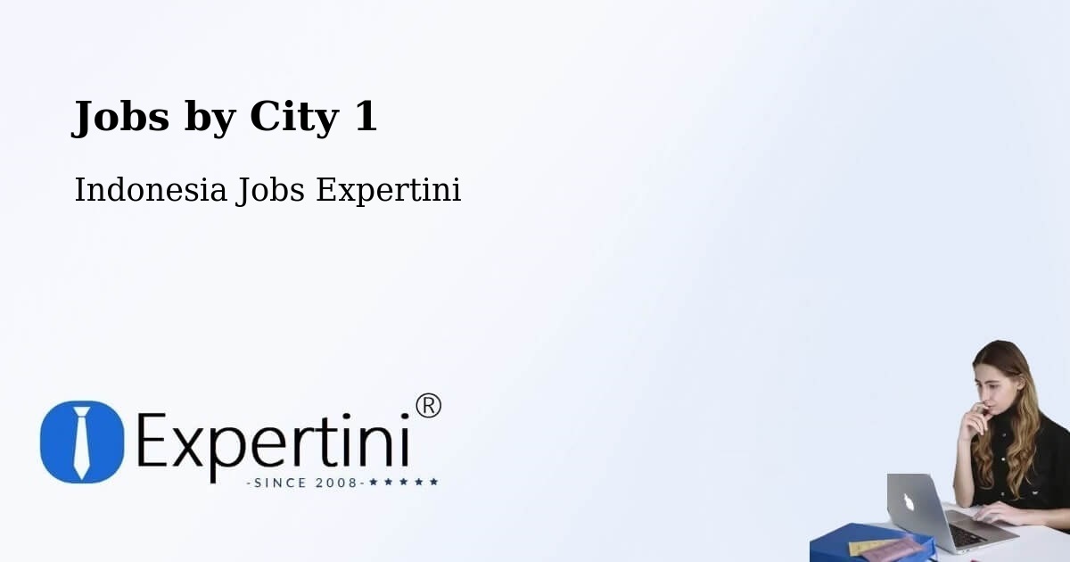 City Jobs in Indonesia - Expertini
