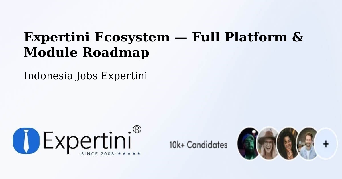 Expertini Ecosystem — Full Platform & Module Roadmap – Batam